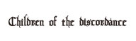 Children of the discordance